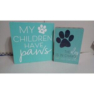 My Children Have Paws & The Dog Is In Charge Wall Plaques Home Decor
